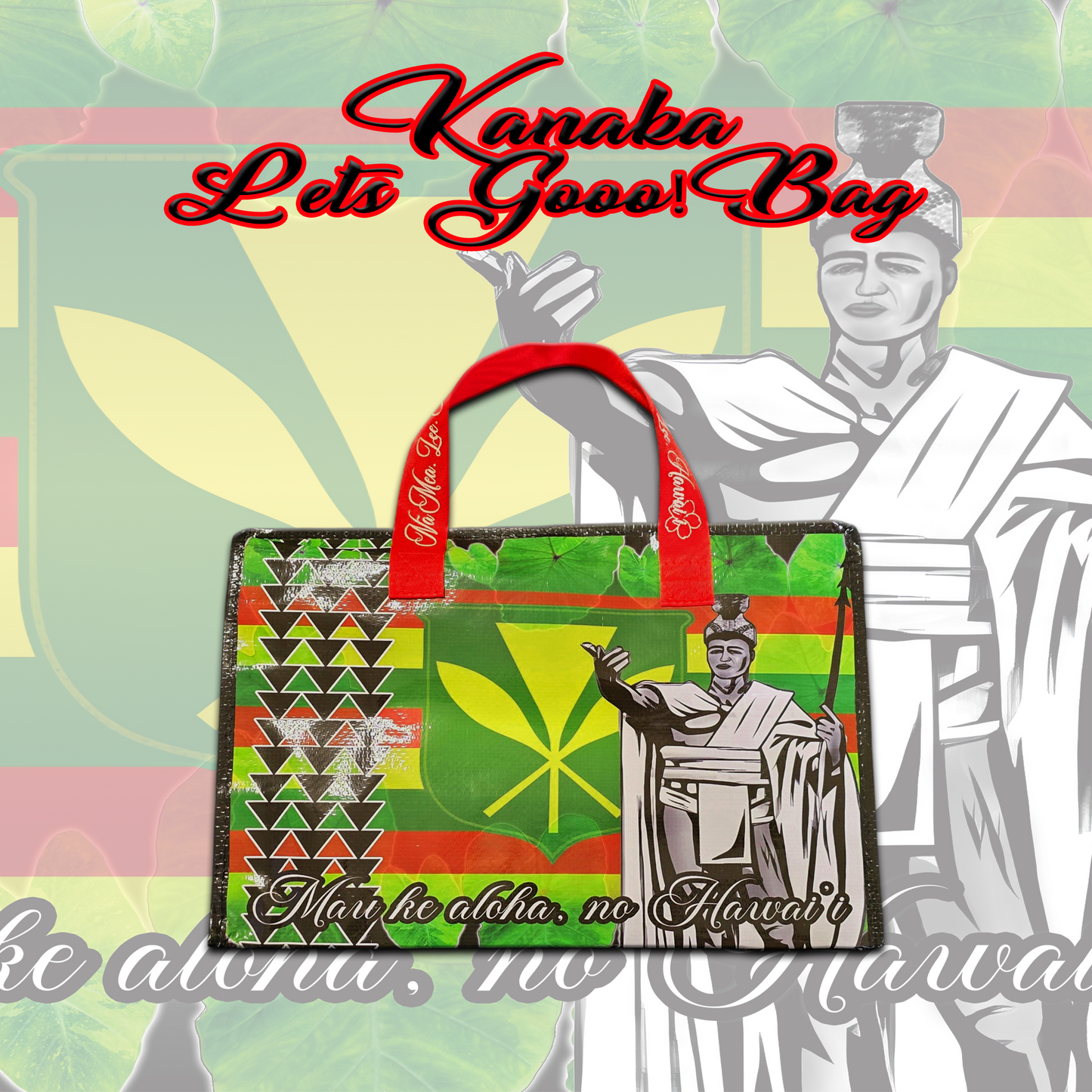 Kanaka Let's Gooo! Bag