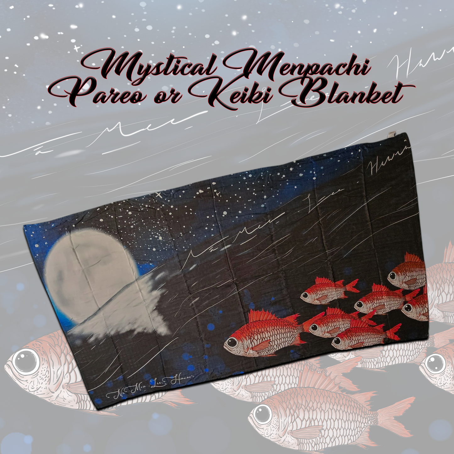 Mystical Menpachi (Mommy/Daddy or Me Pareo/Keiki Blanket)
