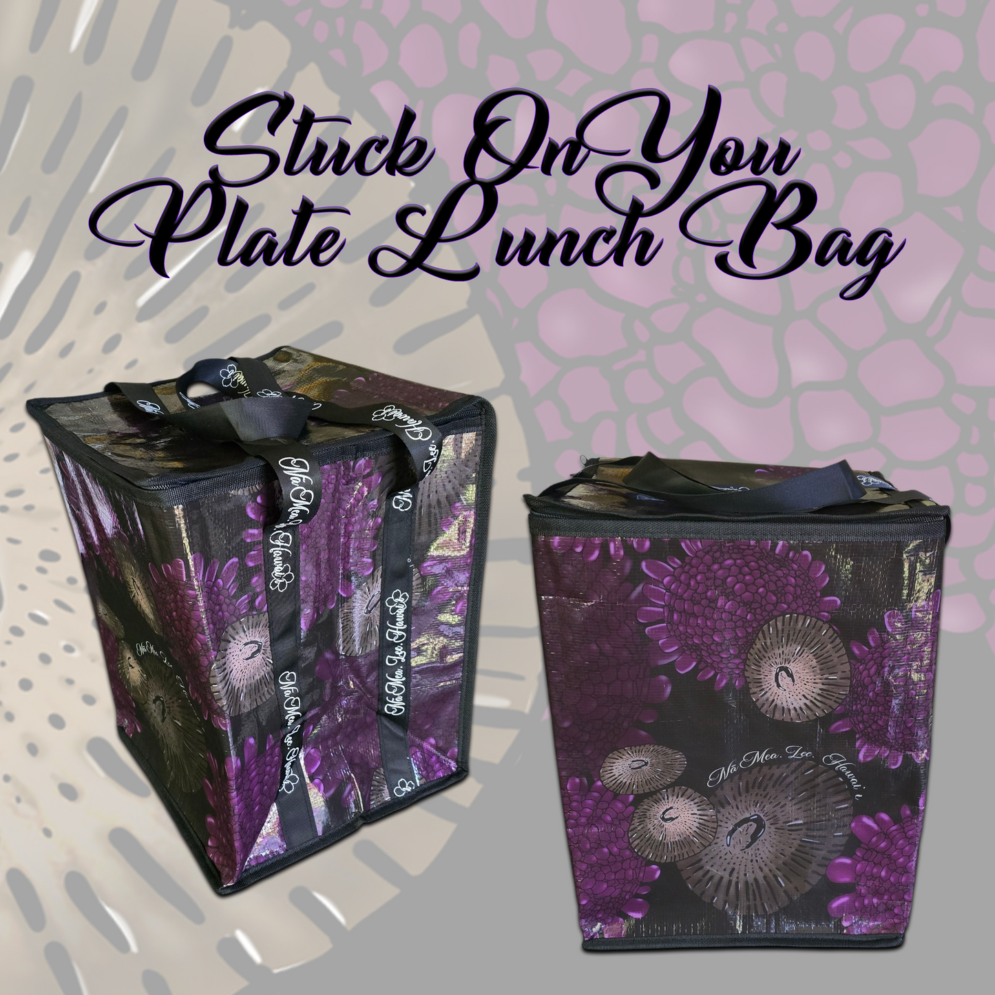 "Stuck On You" Plate Lunch Bag